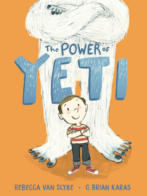 Title details for The Power of Yeti by Rebecca Van Slyke - Available